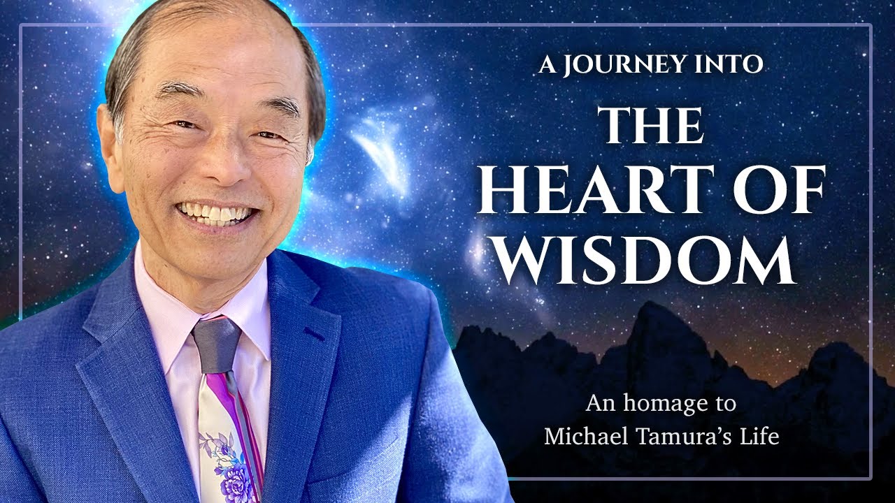 A Journey Into the Heart of Wisdom | Homage to Michael Tamura