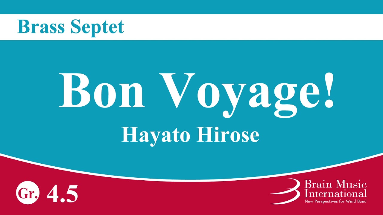 Bon Voyage! - Brass Septet by Hayato Hirose