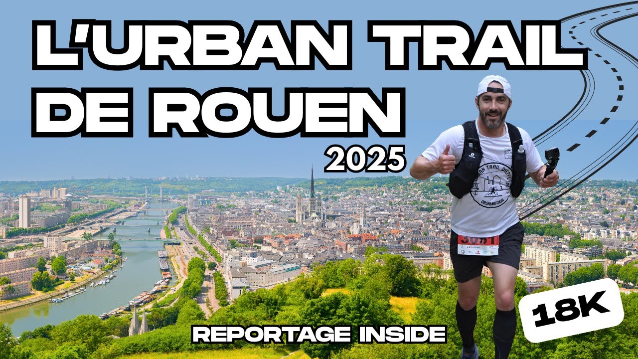 Urban Trail de Rouen 2025🏃‍♂️‍➡️2ème édition de l'UTR 🌇reportage 