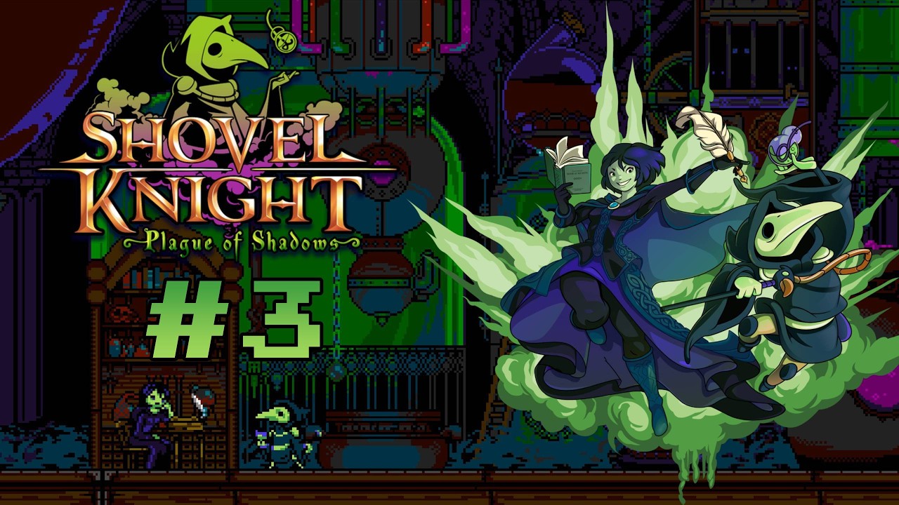 Shovel Knight: Plague Of Shadows прохождение (часть 3)