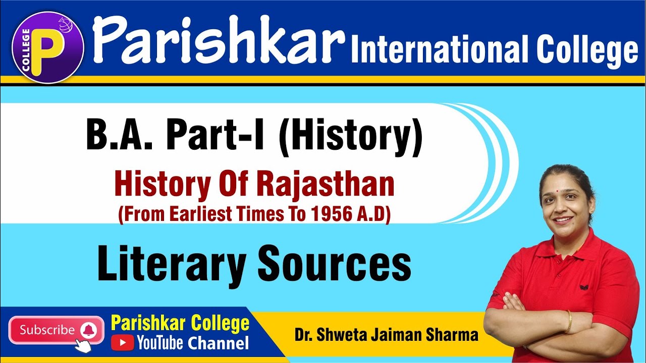 History Of Rajasthan | Literary Sources | Best B.A. College In Rajasthan