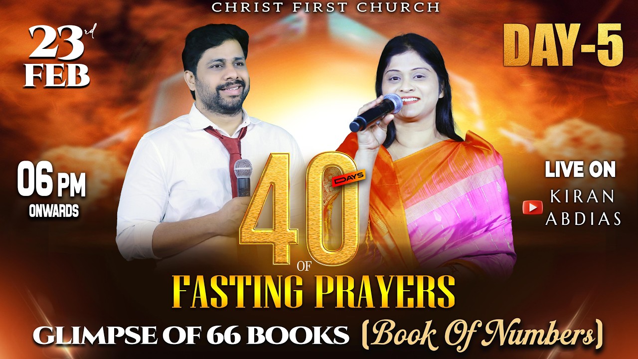 05|40Days Fasting Prayer| Glimpse of 66Books |Feb 23rd|Christ First Church|Vizag|Pastor KiranAbdias|