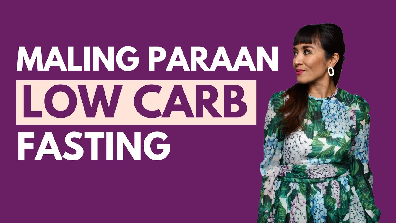 Maling Paraan ng Pag Low Carb Fasting
