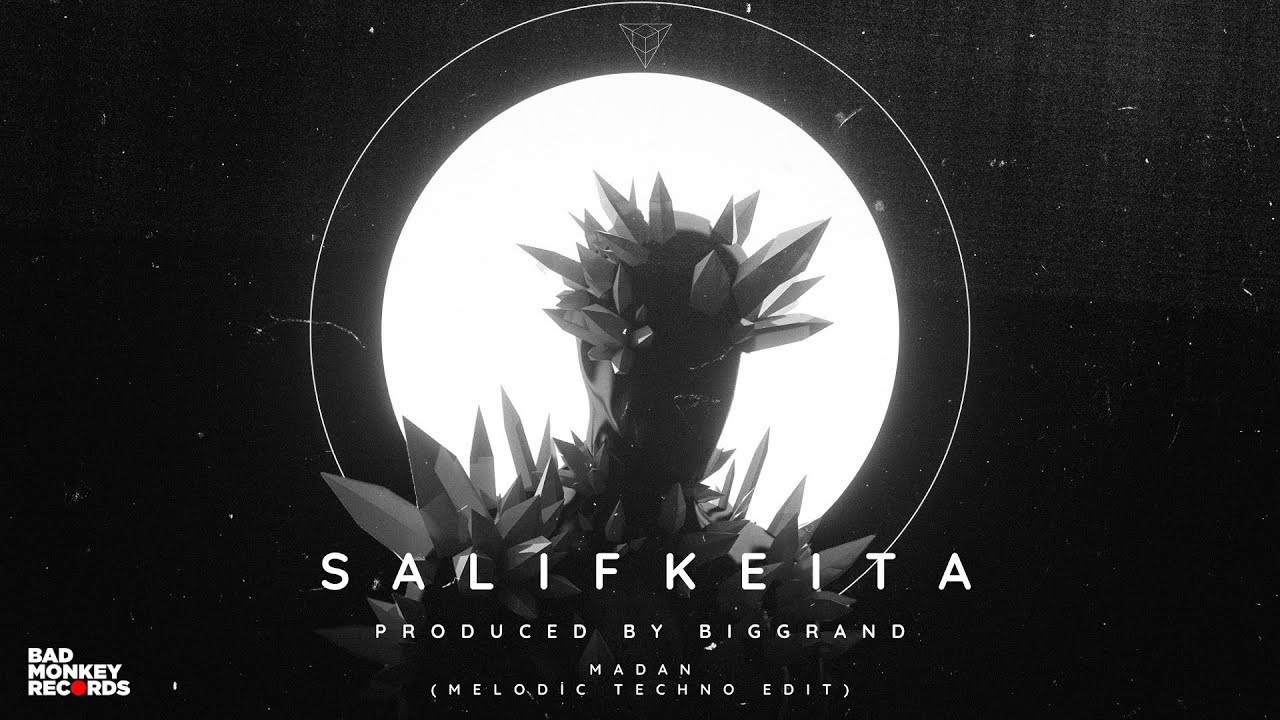 SALIF KEITA - MADAN (BigGrand Melodic Techno Edit) 