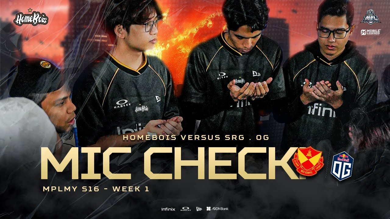 MIC CHECK REGULAR SEASON MPL MY SEASON 16 WEEK 1 DAY 1 : HOMEBOIS VS SRG OG