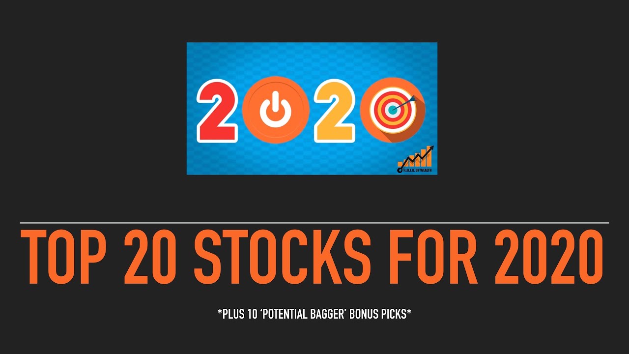 Top 20 Stocks for 2020