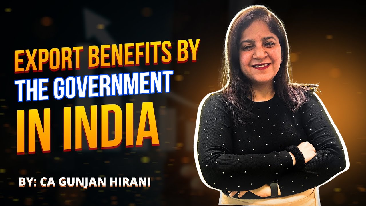 Export Benefits by the Government #mustwatch #newvideo #cagunjanhirani #export #services