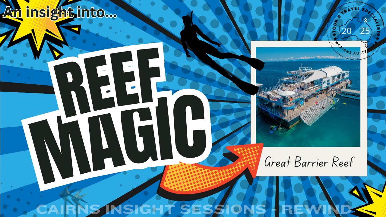 Reef Magic - Great Barrier Reef - Rewind Sessions