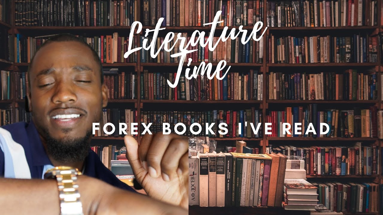 Forex Literature (Foreign Exchange Books You Must Read!)