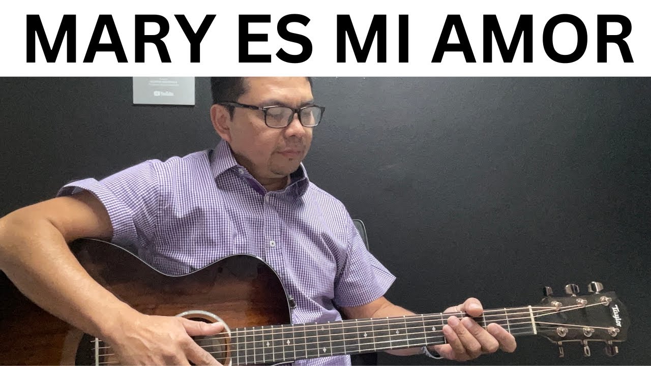 COMO TOCAR MARY ES MI AMOR DE LEODAN { Tutorial con guitarra }