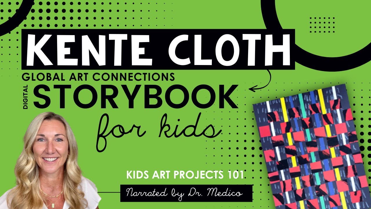 African Kente Cloth Narrated Digital Storybook for Kids Elementary Art Project