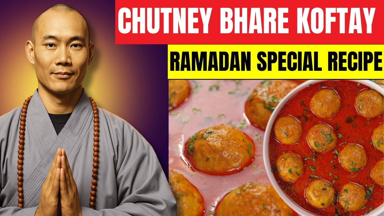 Chutney Bhare Koftay Ramadan Special Recipe | By Shi heng yi