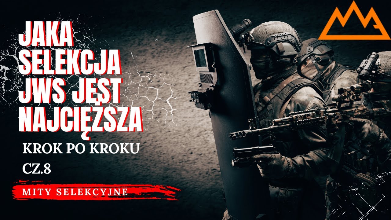 Krok po kroku cz.8 Jaka selekcja JWS jest najcięższa.