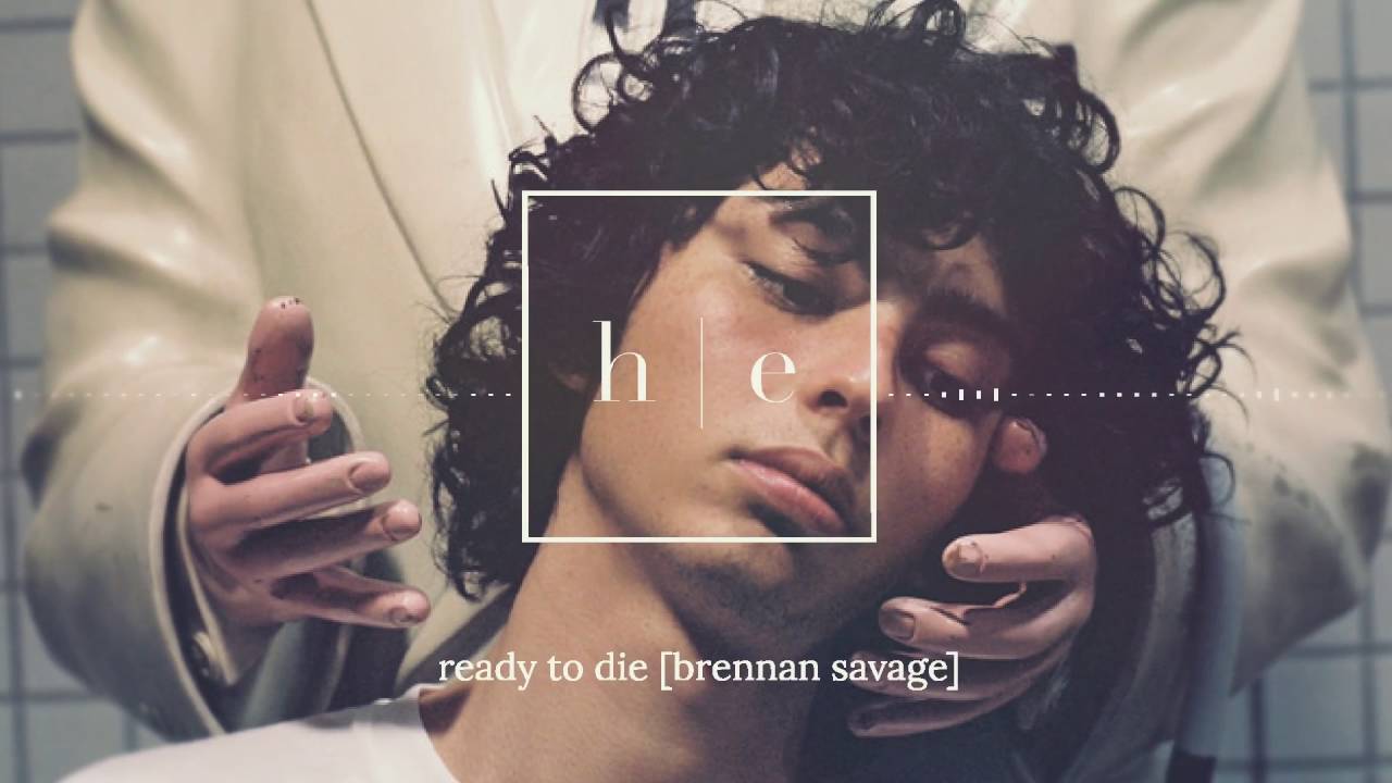 Brennan Savage - Ready To Die