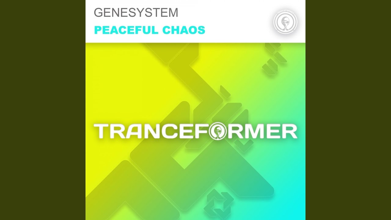 Peaceful Chaos (Extended Mix)