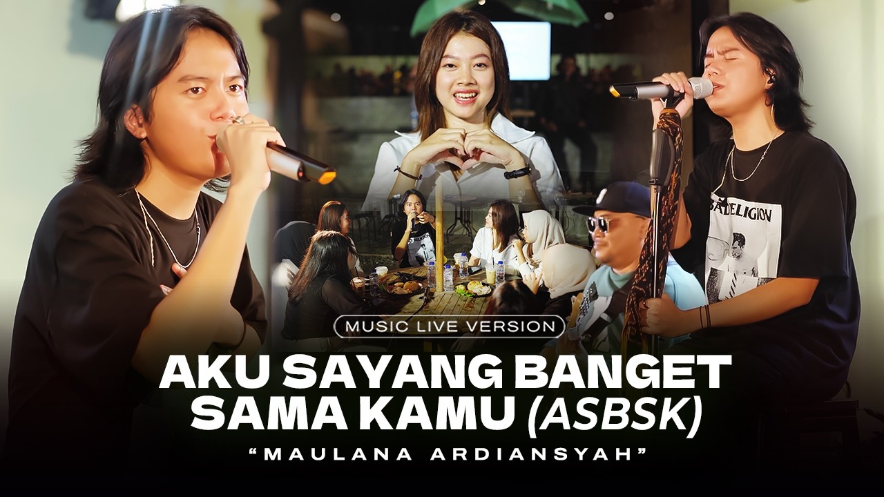 Maulana Ardiansyah - ASBSK - Aku Sayang Banget Sama Kamu (Live Ska Reggae) | Dengarkan Aku Wahai