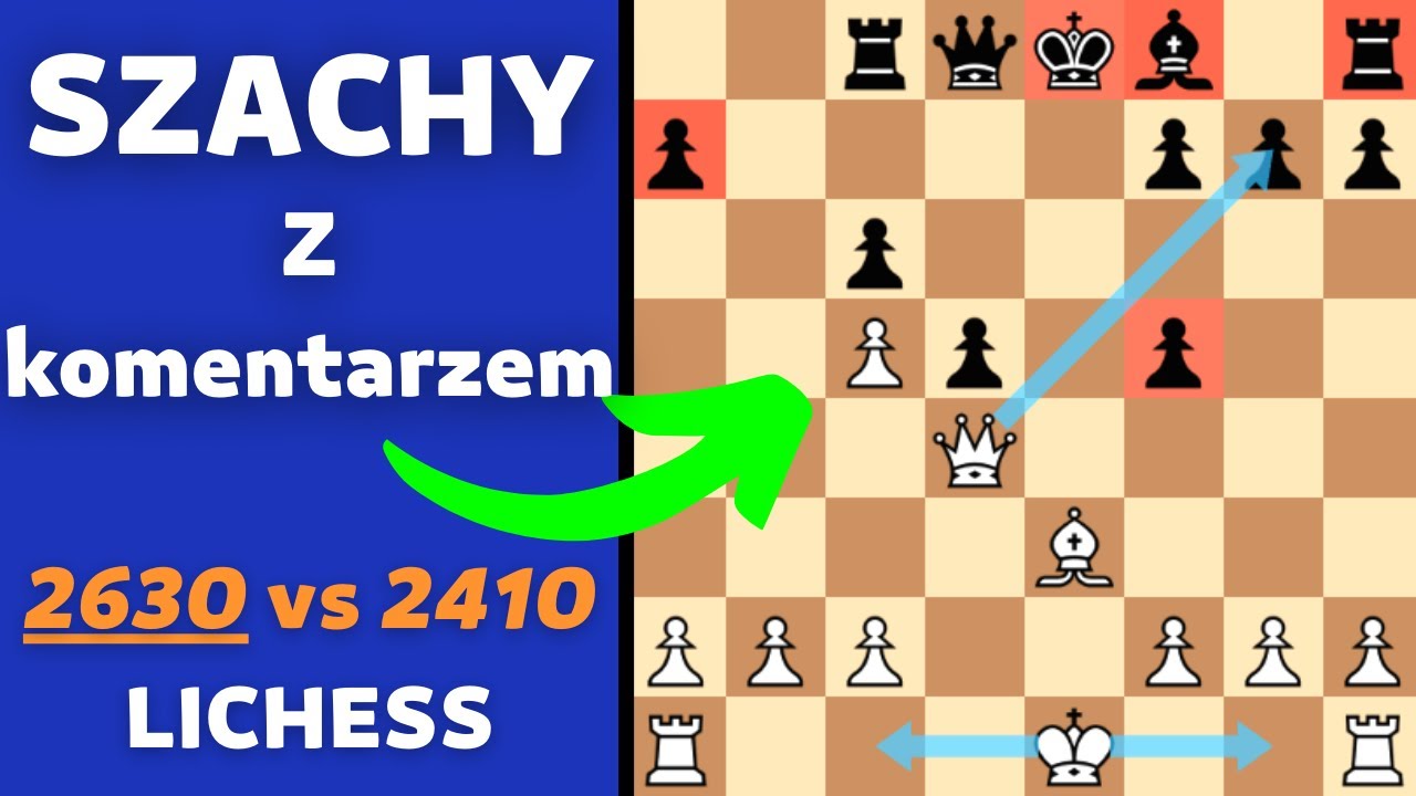 Gra w szachy z komentarzem - Obrona Caro Kann (2630 Lichess)