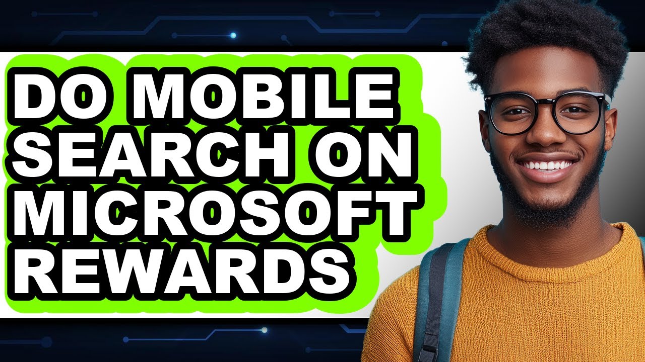 How to Do Mobile Search on Microsoft Rewards (updated)