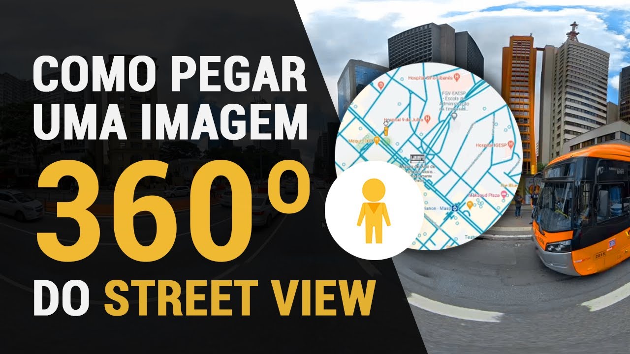 COMO PEGAR UMA IMAGEM 360º DO STREET VIEW