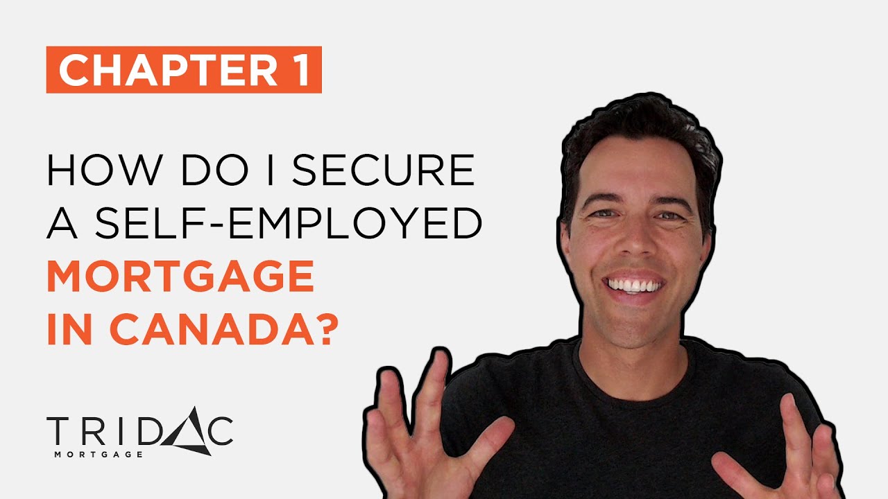 Chapter 1: Securing a self-employed mortgage in Canada