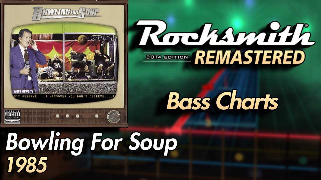 Bowling For Soup - 1985 | Rocksmith® 2014 Edition | Bass Chart