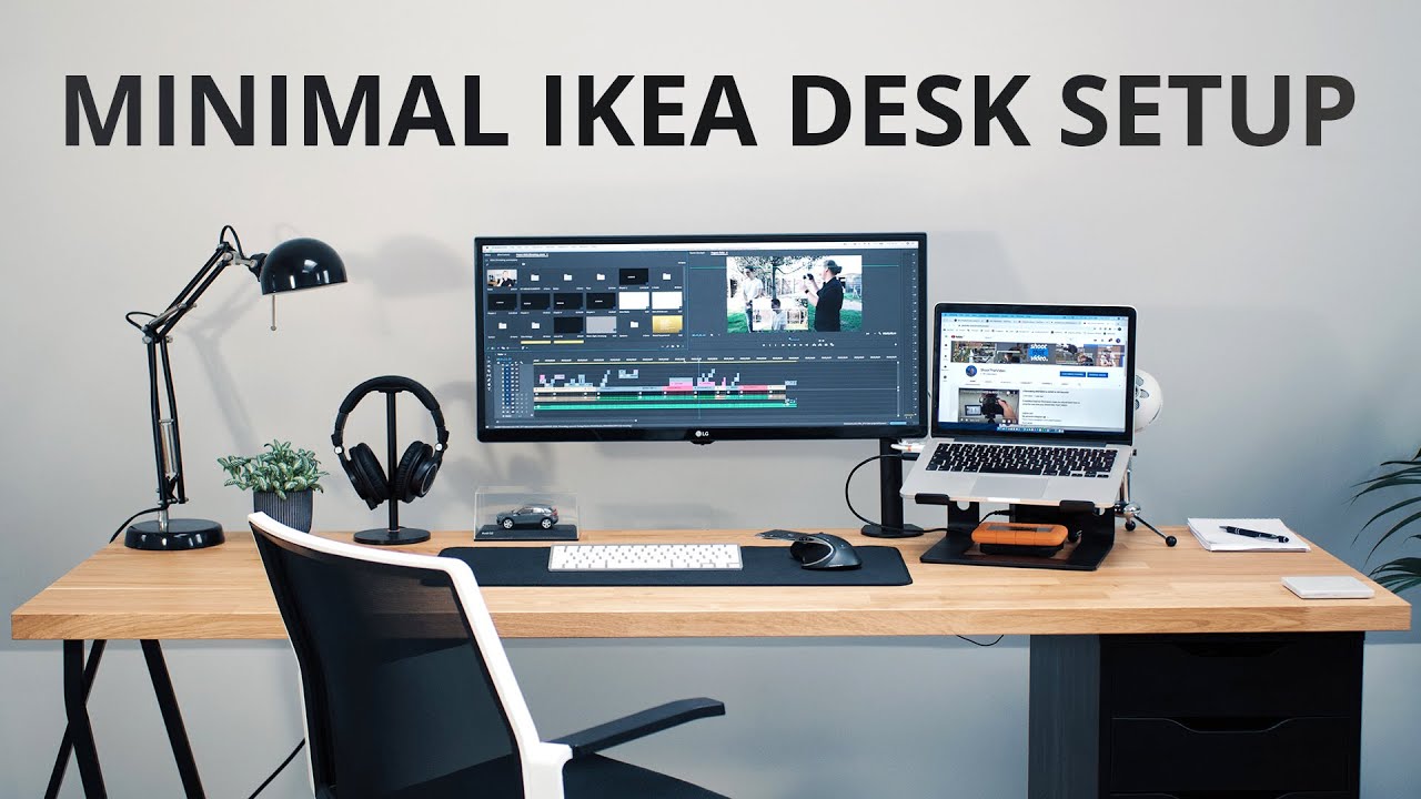 Desk setup 2021: My Minimalist IKEA VIDEO EDITING setup