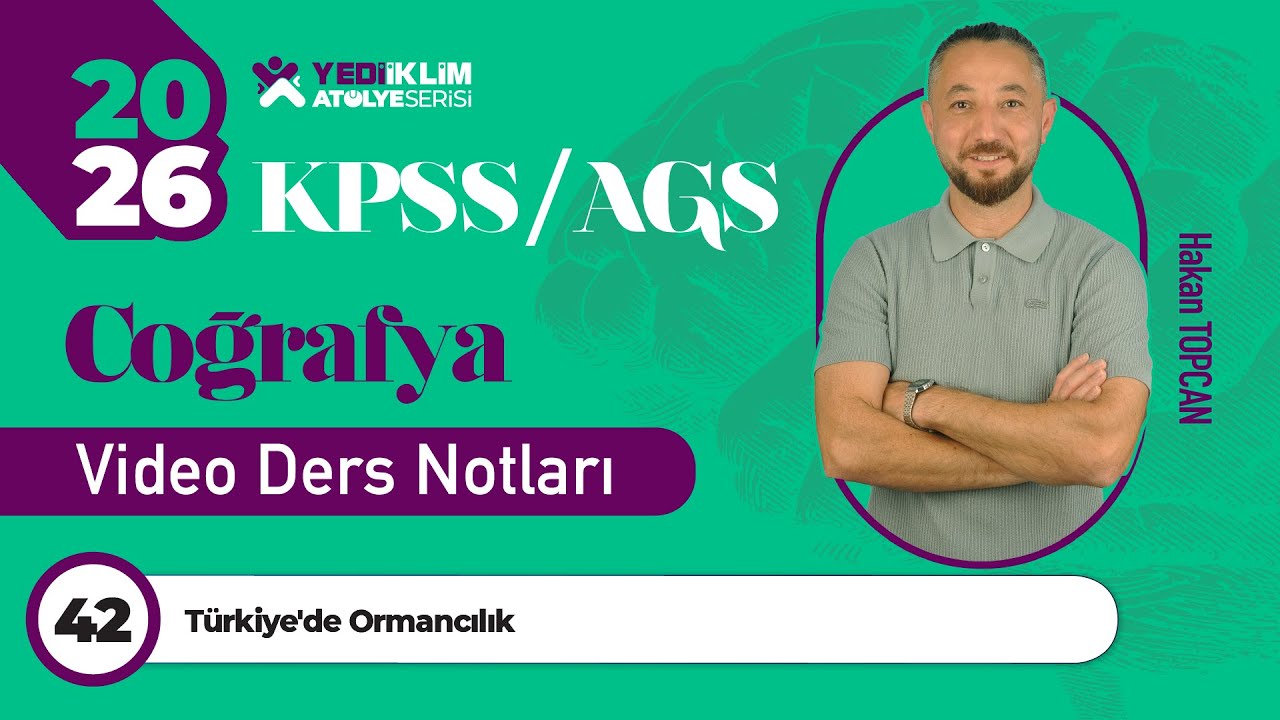 42 - Türkiye'de Ormancılık - Hakan TOPCAN