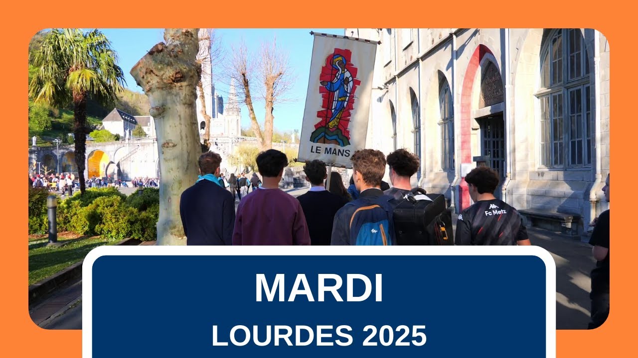 Mardi - Lourdes 2025 - Découverte du sanctuaire