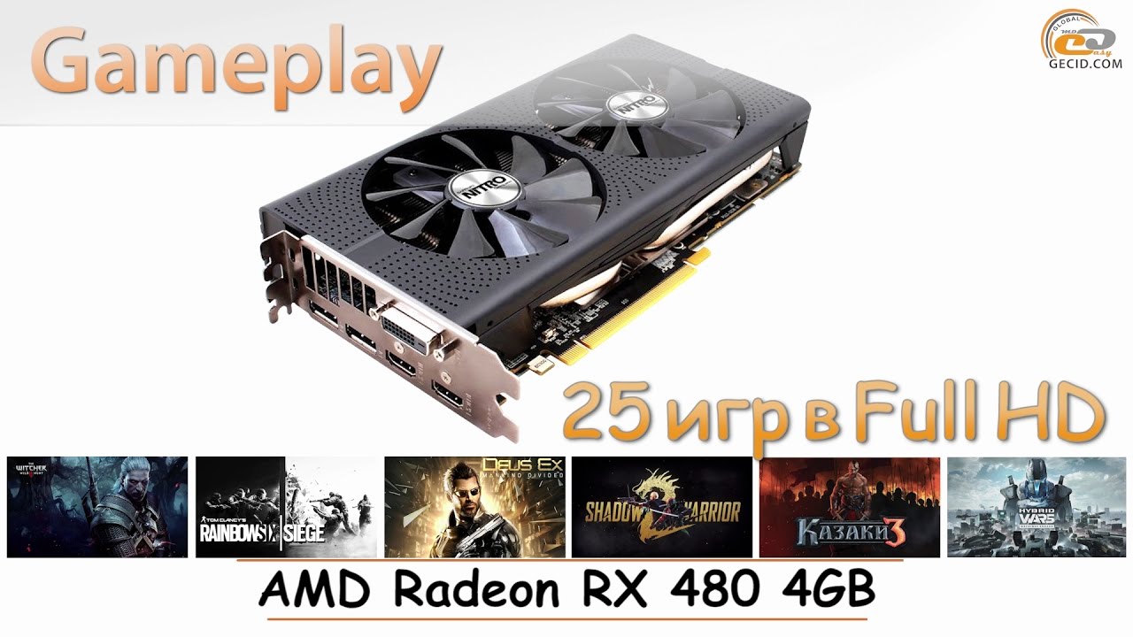 AMD Radeon RX 480 4GB: gameplay в 25 популярных играх в Full HD