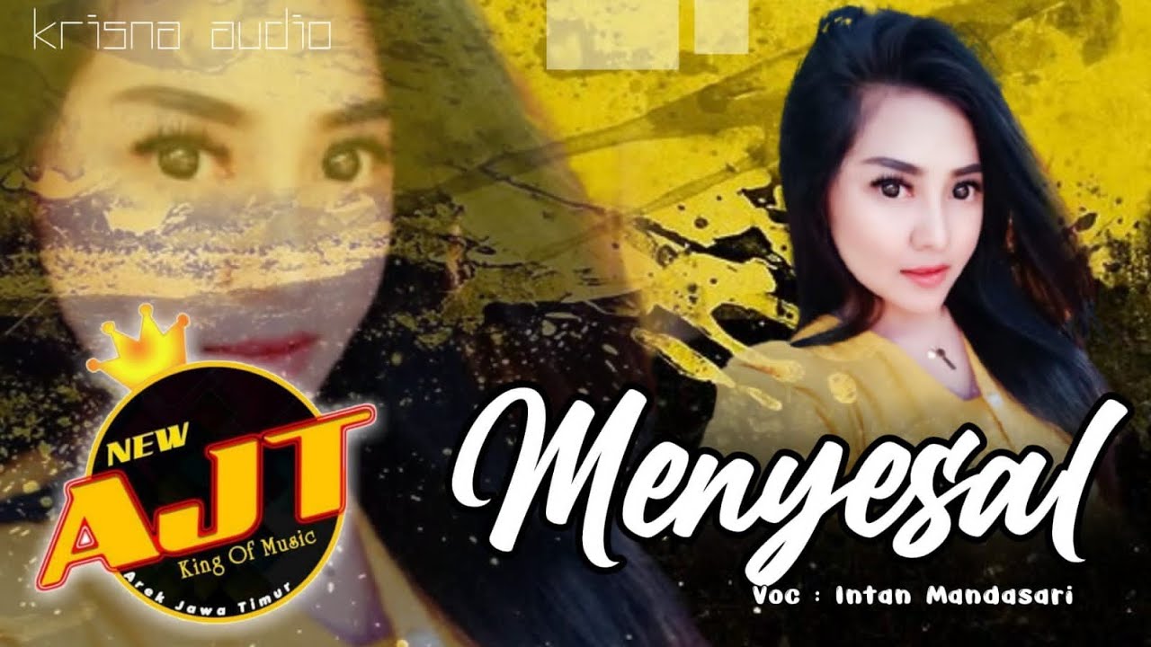 INTAN MANDASARI | MENYESAL | Cipt. Hanief Radin / Dadang S