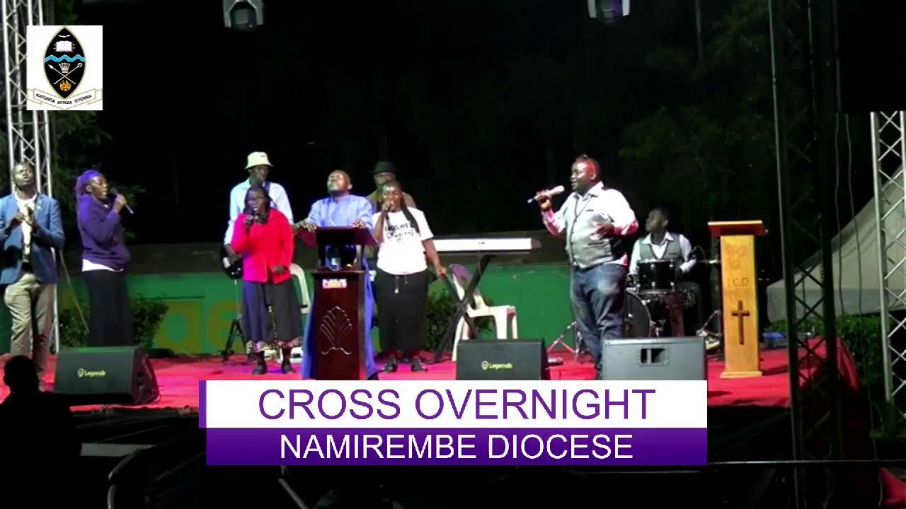 CROSS OVERNIGHT NAMIREMBE DIOCESE 2025