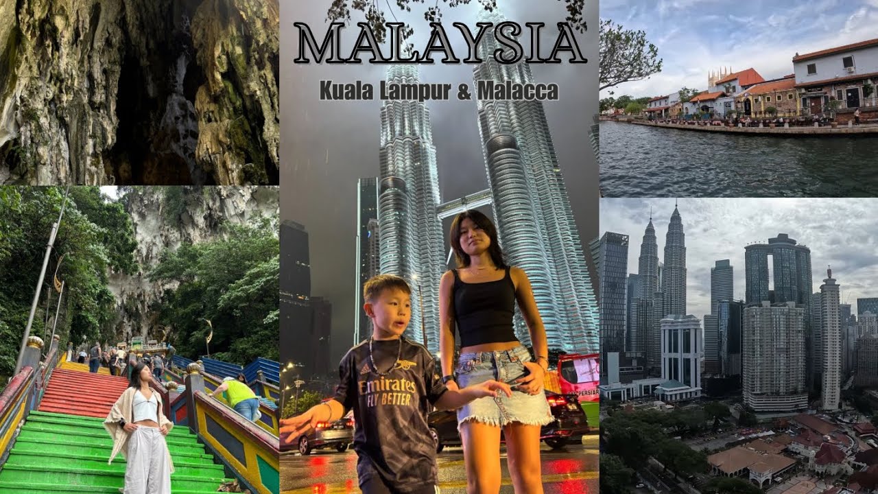 MALAYSIA VLOG || Kuala Lampur & Malacca 