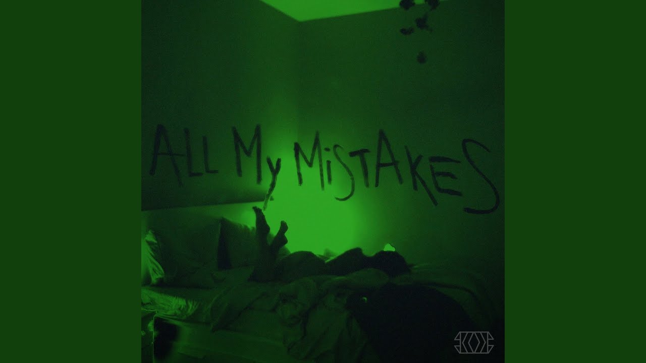 All My Mistakes