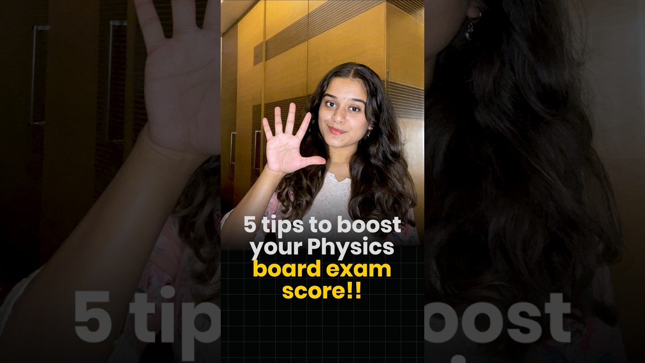 5 Tips to boost your Physics Board Exam Score I #class10 #icse #physics