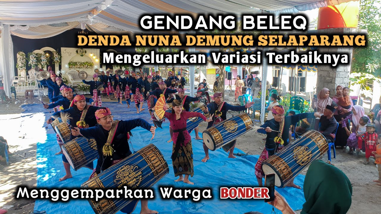 Tabuh Kerauhan || Gendang Beleq DNDS-Songak ft. Dindeeca Menggemparkan Warga BONDER @HakulSyChannel