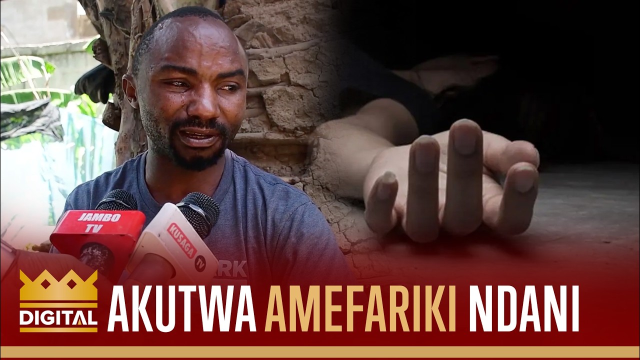 CHEGE AKUTWA EMEFARIKI NDANI YA NYUMBA, MAJIRAHI 'WAMWAGA' MACHOZI
