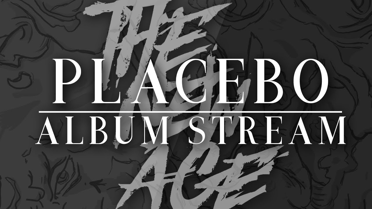 The New Age - Placebo (Official Album Stream)