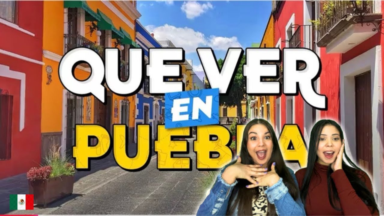 🌮🏛️✨ PUEBLA - TOP 10 Que Ver en Puebla 🇲🇽🔥 Guía Turística | Qué Hacer en Puebla 😱🇨🇺 CUBANAS REACCION
