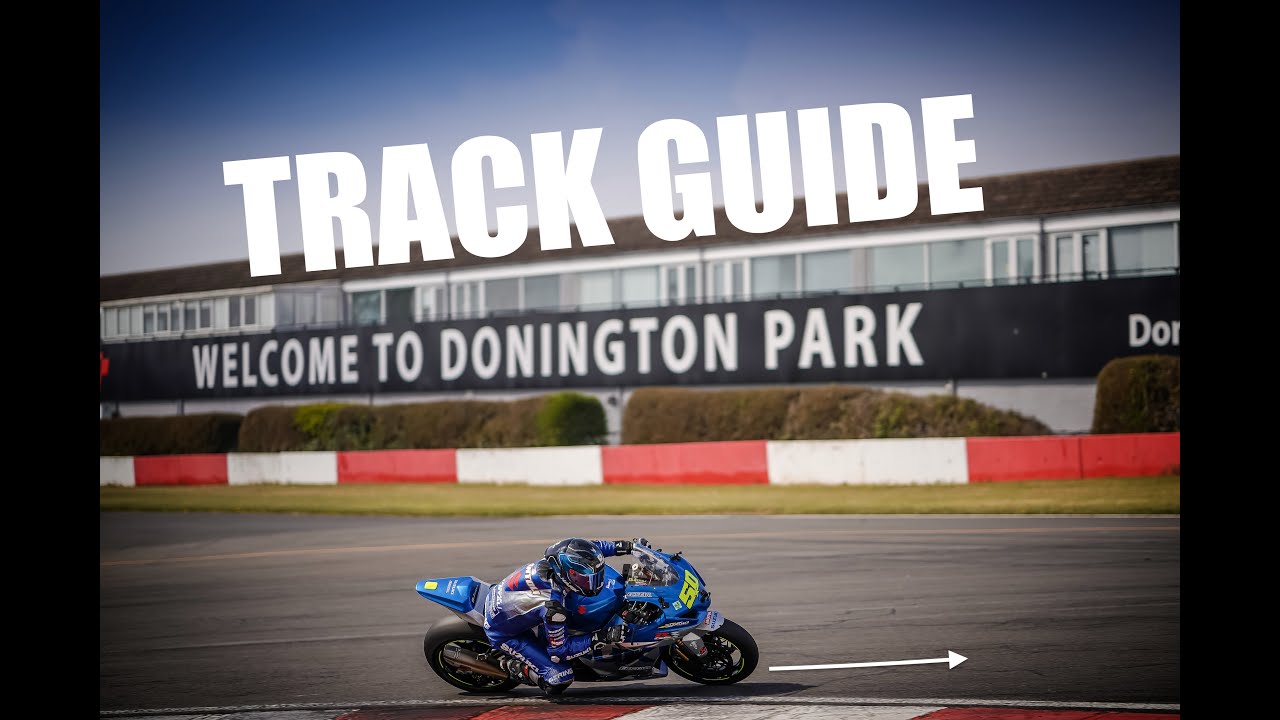 🇬🇧 DONINGTON PARK TRACK GUIDE / TUTORIAL
