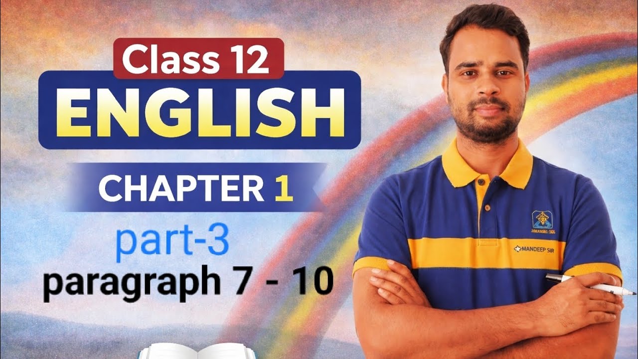Class 12 English chapter 1 paragraph 17 to 10. MedhaIQ classes.
