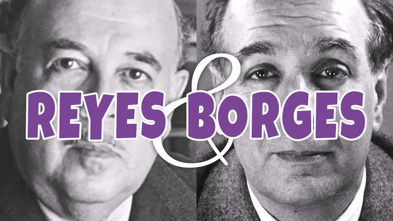 Jorge Luis Borges y Alfonso Reyes: qué los unió y qué los separó