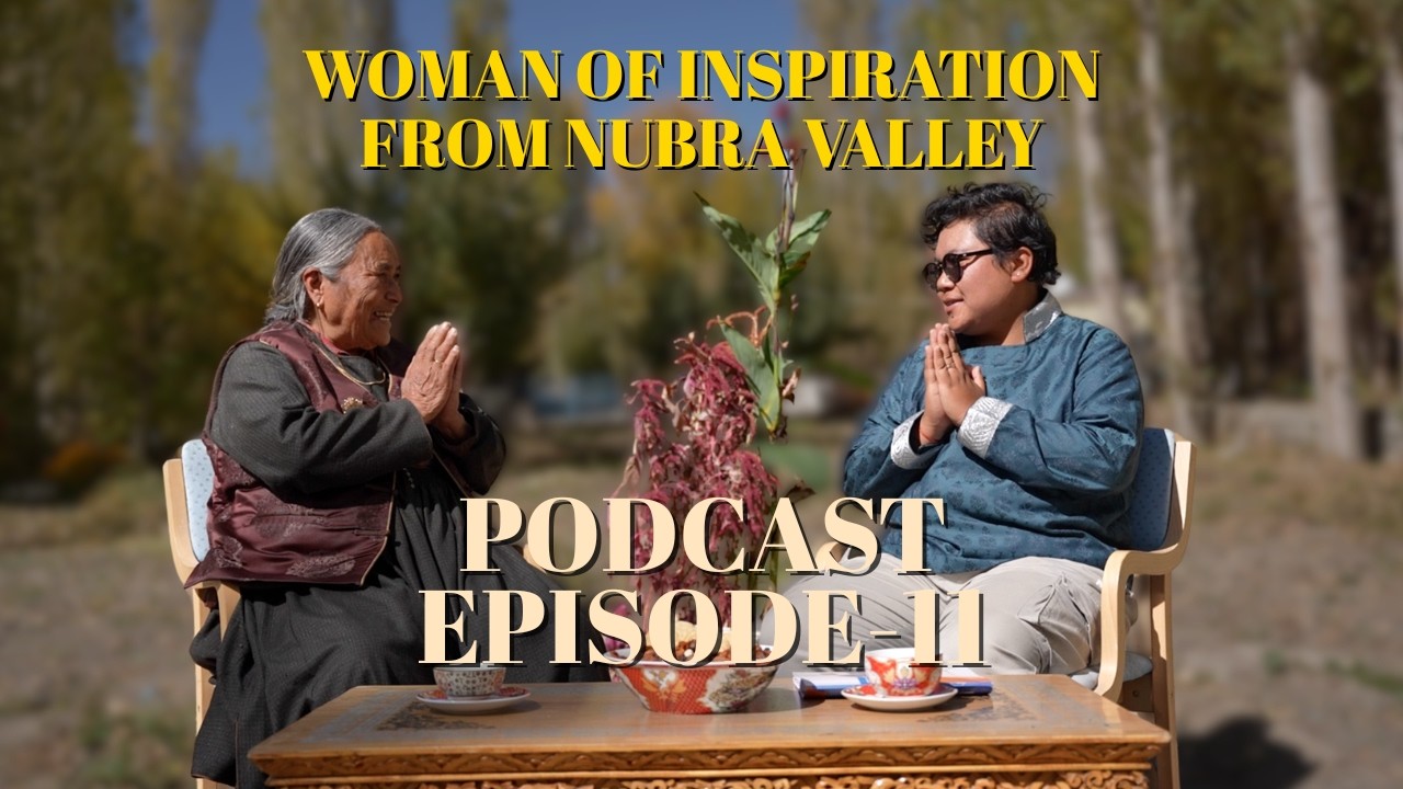 ཡུལ་པའི (Village) Podcast Episode - 11 | A Conversation with Abi Phuntsok Angmo ly | Sumur