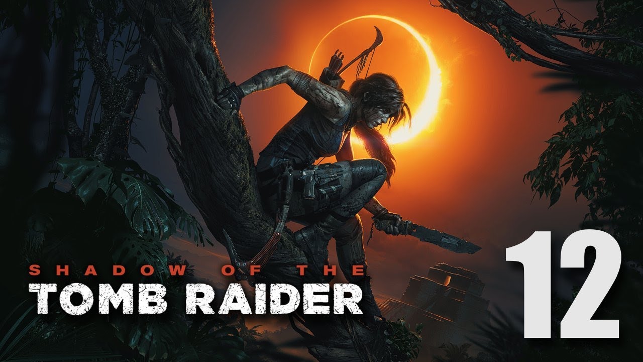 Shadow of the Tomb Raider Deadly Obsession 100%  p12