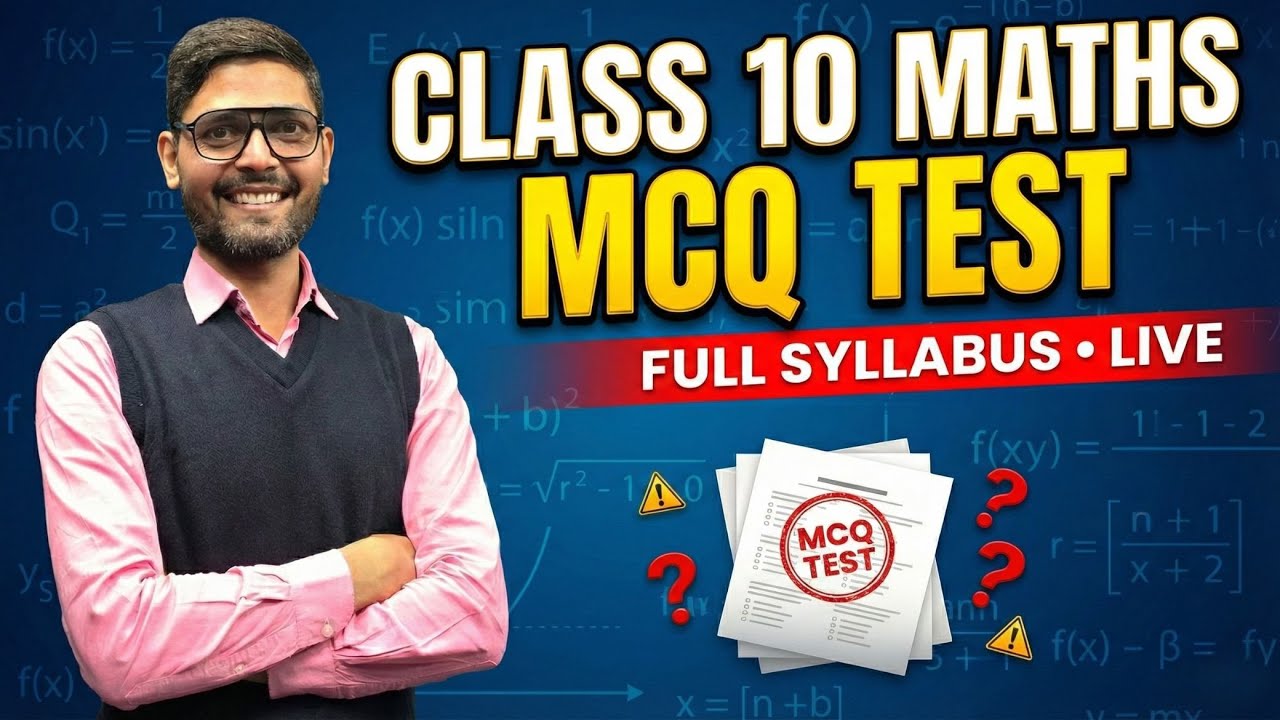 Class 10 Maths MCQ Test | Whole Syllabus | CBSE Boards 2026
