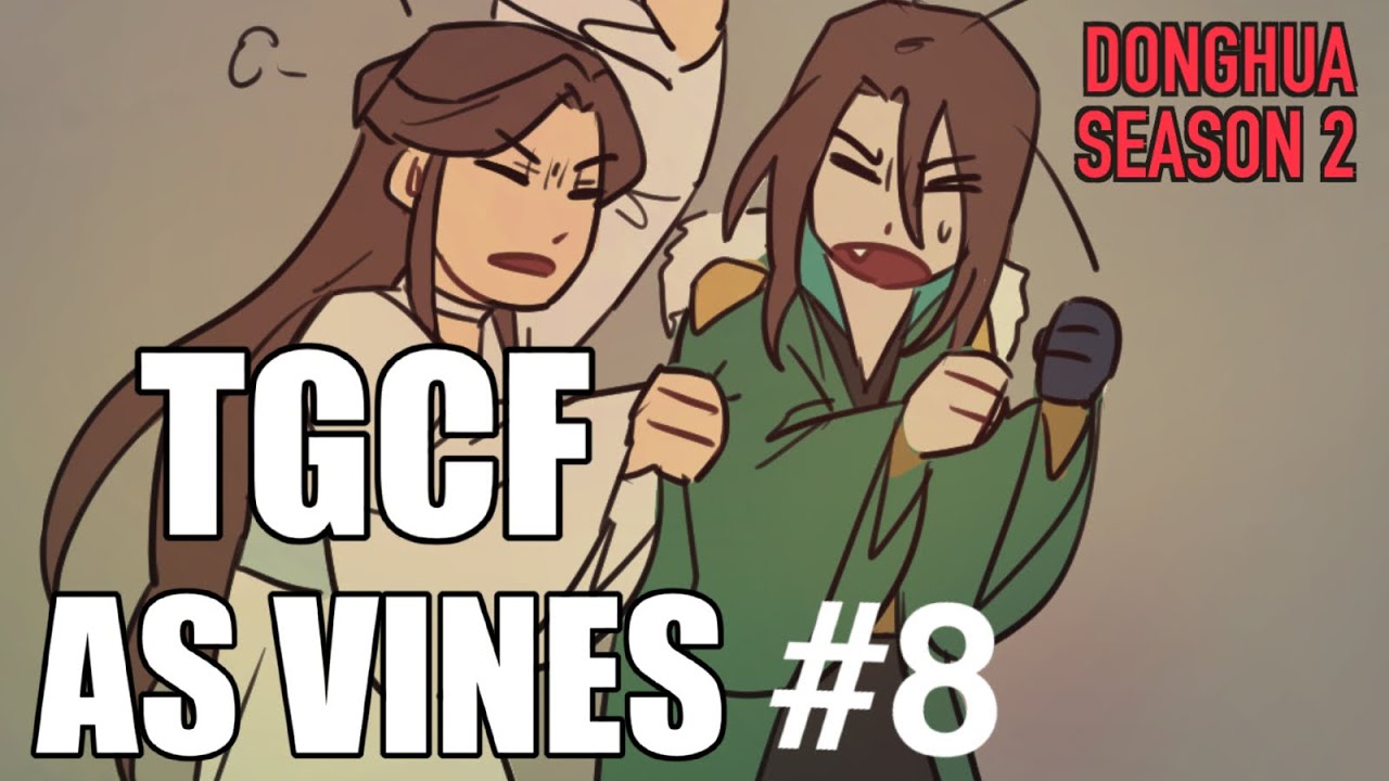 TGCF Animatic #8 (DONGHUA Season2)