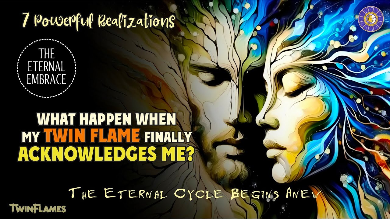 What Happen When My Twin Flame Finally Acknowledges Me? ❤️ 7 Powerful Realizations