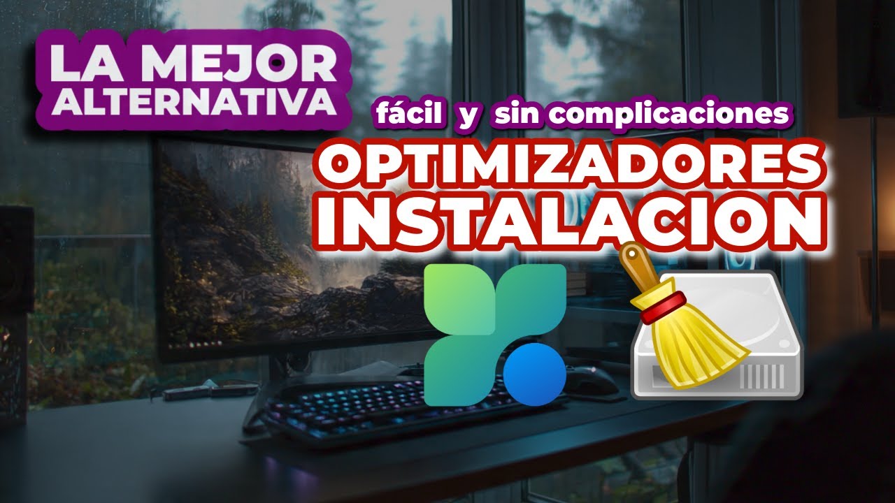 INSTALACION DE LOS DOS MEJORES OPTIMIZADORES GRATUITOS Y POTENTES