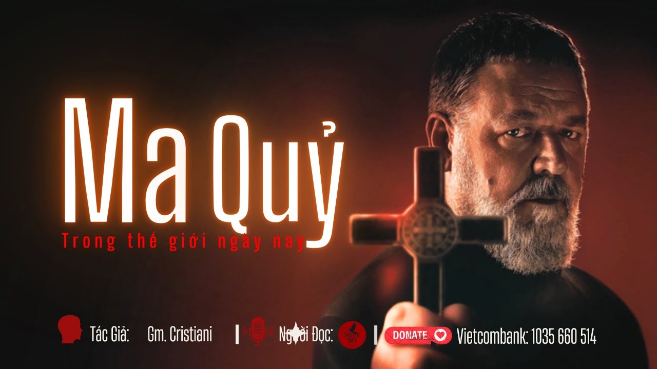 Ma Quỷ Trong Thế Giới Ngày Nay l Giám mục Cristiano