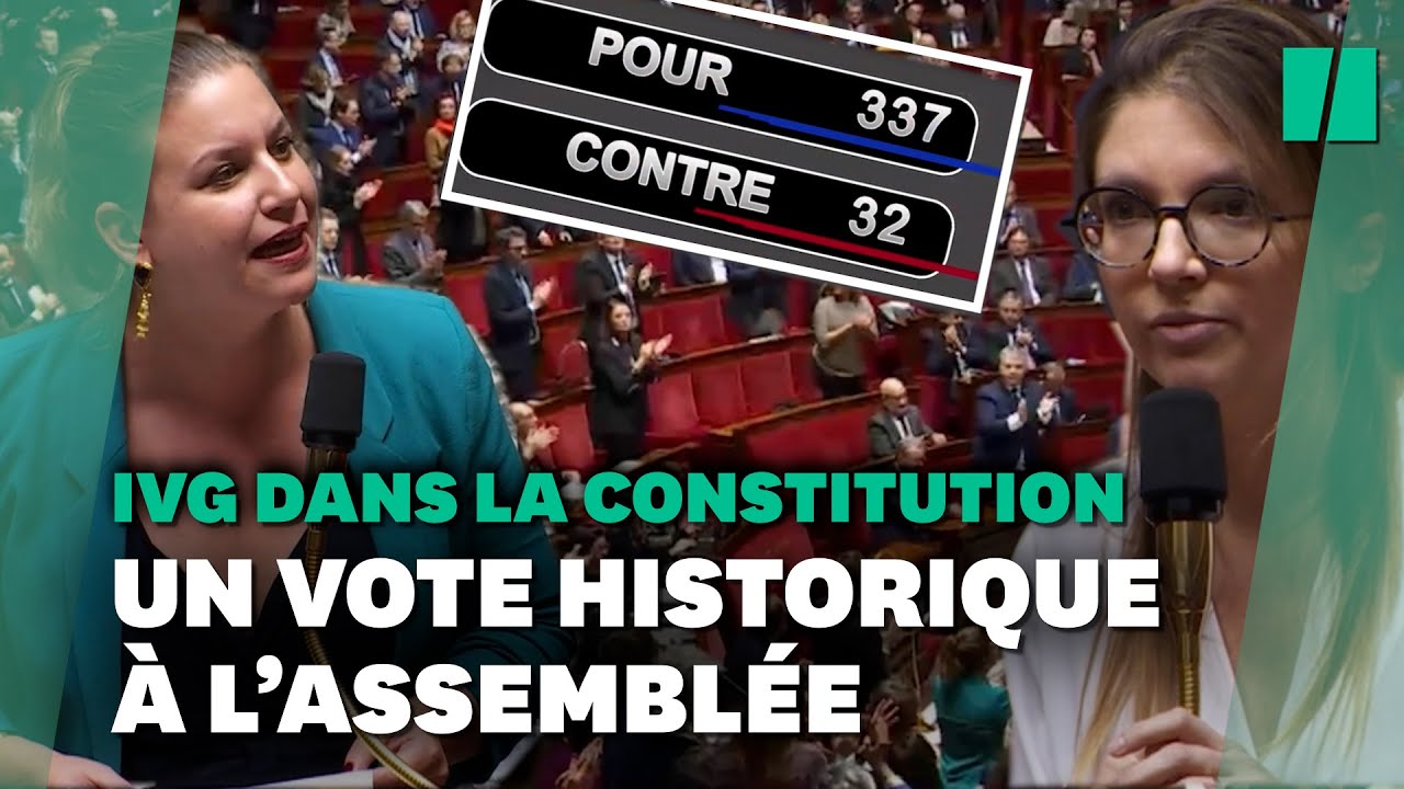 Vote historique à l’Assemblée qui dit oui à l’inscription de l’IVG dans la Constitution