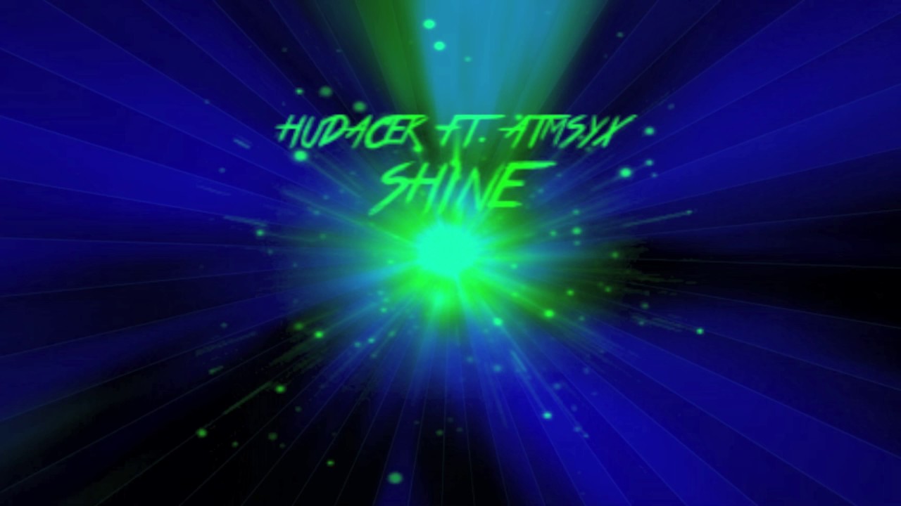 Hudacek ft. AtmSyx - Shine (Prod. Superstaar Beats)